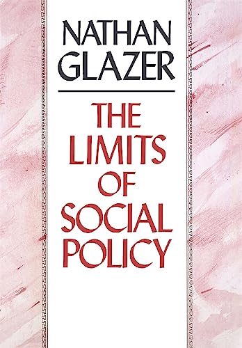 9780674534438: The Limits of Social Policy