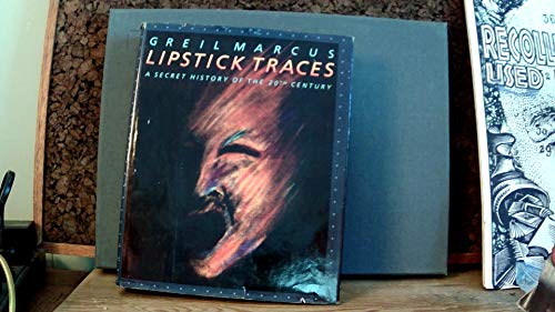 9780674535800: Lipstick Traces: A Secret History of the Twentieth Century