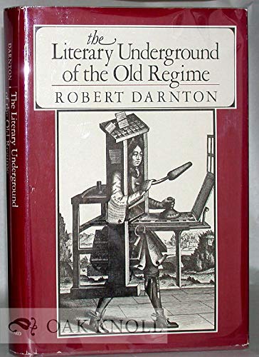 Stock image for The Literary Underground of the Old Regime for sale by ThriftBooks-Dallas