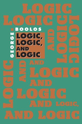 Logic, Logic and Logic - George Boolos