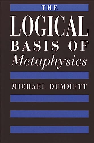 Stock image for The Logical Basis of Metaphysics (The William James Lectures) for sale by LibraryMercantile