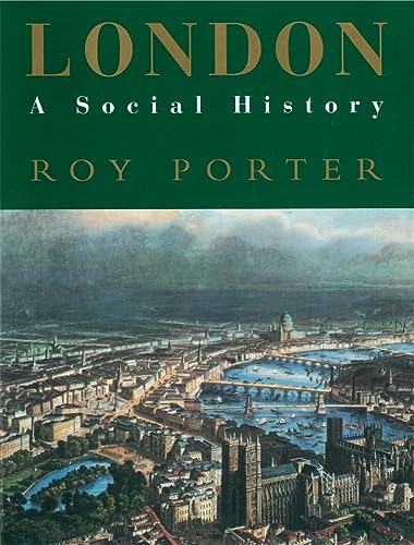 Beispielbild fr London : A Social History zum Verkauf von Better World Books