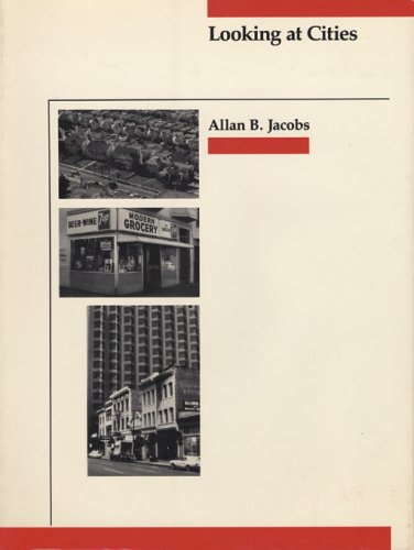 Looking at Cities (9780674538917) by Jacobs, Allan B.