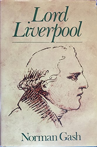 9780674539105: Lord Liverpool - the Life & Political Career of Robert Banks Jenkinson 2nd Earl Liverpool