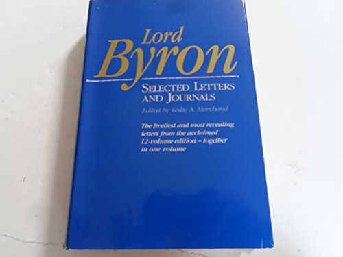 9780674539150: Lord Byron: Selected Letters and Journals