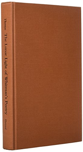 9780674539525: The Lunar Light of Whitman’s Poetry