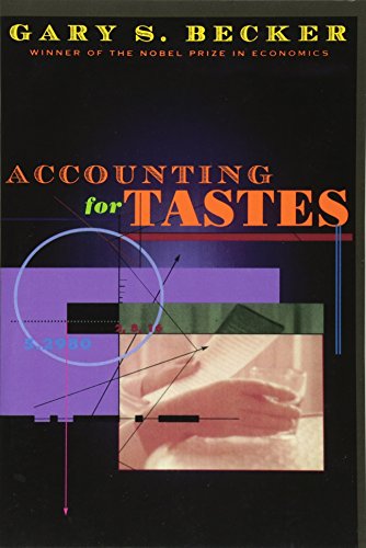 9780674543577: Accounting for Tastes