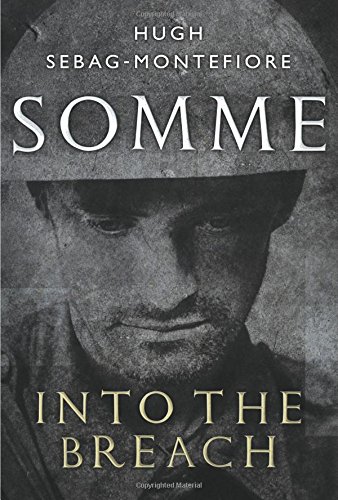 Beispielbild fr Somme: Into the Breach zum Verkauf von ThriftBooks-Dallas