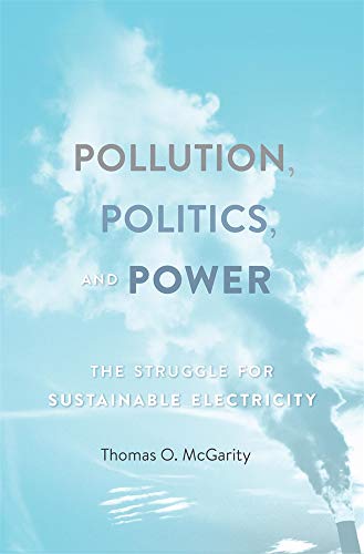 Stock image for Pollution, Politics, and Power for sale by Blackwell's