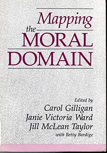 Beispielbild fr Mapping the Moral Domain: A Contribution of Women's Thinking to Psychological Theory and Education zum Verkauf von BookHolders