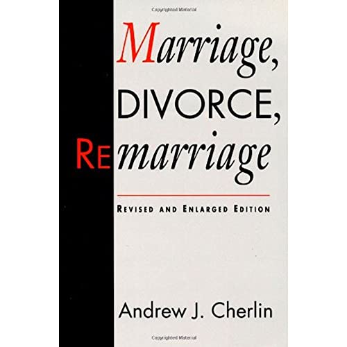 Stock image for Marriage, Divorce, Remarriage: Revised and Enlarged Edition (Social Trends in the United States) for sale by HPB-Emerald