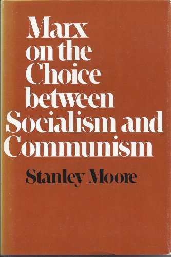 9780674550926: Marx on the Choice Between Socialism and Communism