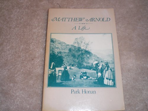Beispielbild fr Matthew Arnold: A Life, zum Verkauf von ThriftBooks-Dallas