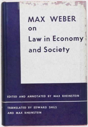 Stock image for Max Weber on Law in Economy and Society for sale by Better World Books