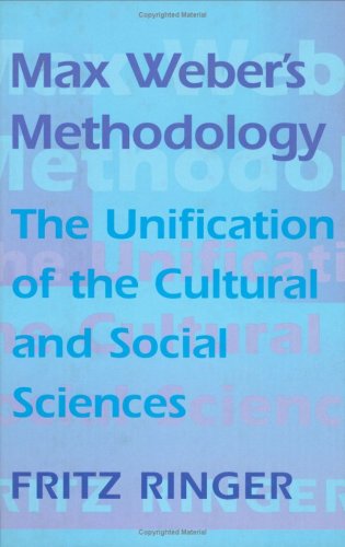 Imagen de archivo de Max Weber's Methodology : The Unification of the Cultural and Social Sciences a la venta por Better World Books: West