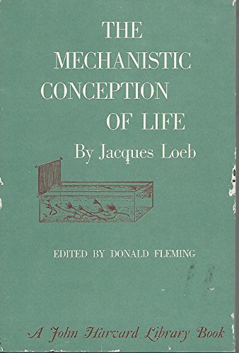 Beispielbild fr Mechanistic Conception of Life zum Verkauf von Better World Books