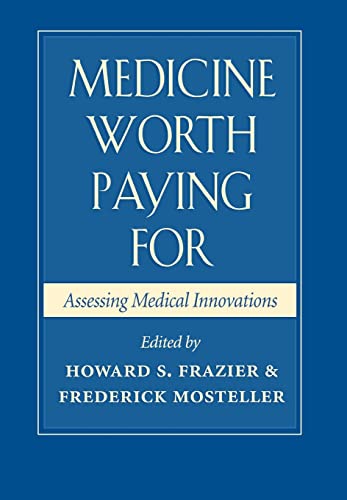 Beispielbild fr Medicine Worth Paying For zum Verkauf von Blackwell's