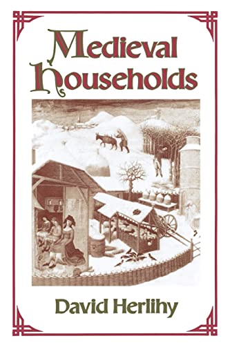 9780674563766: Medieval Households (Studies in Cultural History)
