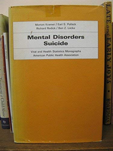 Beispielbild fr Mental Disorders/Suicide (Vital & Health Statistics Monographs) zum Verkauf von Wonder Book