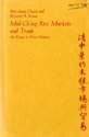 Imagen de archivo de Mid-Ch'ing Rice Markets and Trade: An Essay in Price History (Harvard East Asian Monographs) a la venta por HPB-Red