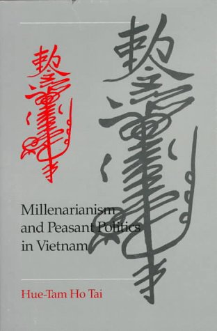 9780674575554: Millenarianism and Peasant Politics in Vietnam (East Asian S.)