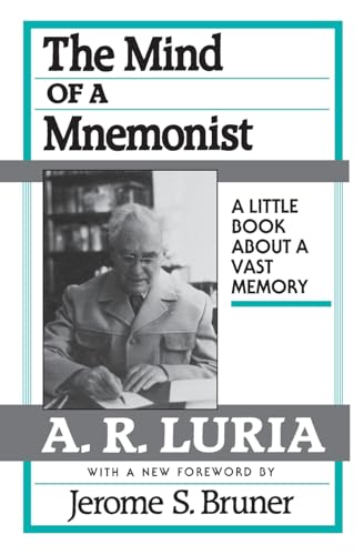 9780674576223: The Mind of a Mnemonist: A Little Book About a Vast Memory: A Little Book about a Vast Memory, With a New Foreword by Jerome S. Bruner
