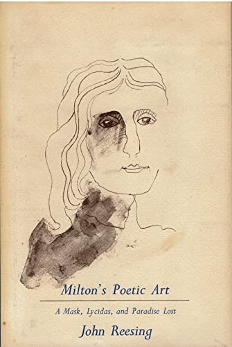Beispielbild fr Milton's Poetic Art : A Mask, Lycidas, and Paradise Lost zum Verkauf von Better World Books