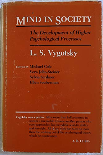 Stock image for Mind in Society: The Development of Higher Psychological Processes. for sale by Ted Kottler, Bookseller