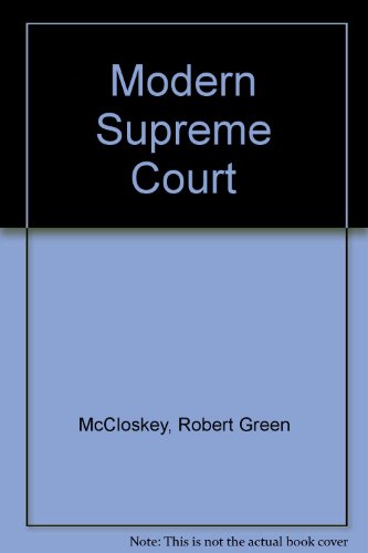 Imagen de archivo de The Modern Supreme Court a la venta por Better World Books