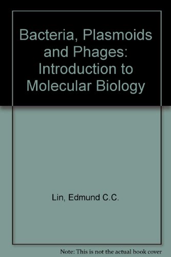 Stock image for Bacteria, Plasmids, and Phages : An Introduction to Molecular Biology for sale by Better World Books