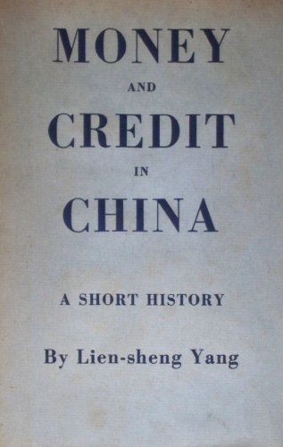Imagen de archivo de Money and Credit in China A Short History a la venta por Michener & Rutledge Booksellers, Inc.