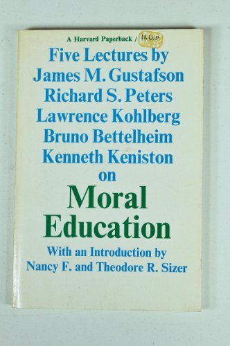 9780674586611: Moral Education: Five Lectures