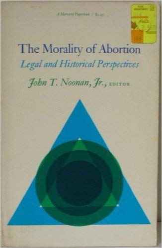 9780674587274: Morality of Abortion: Legal and Historical Perspectives