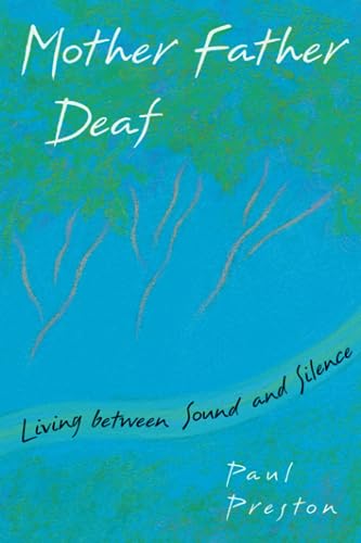 9780674587489: Mother Father Deaf: Living between Sound and Silence