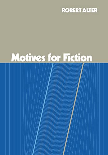 Motives for Fiction (9780674587625) by Alter, Robert