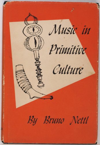 Beispielbild fr Music in Primitive Culture zum Verkauf von Better World Books