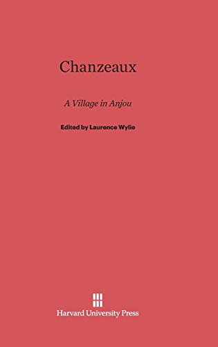 Stock image for Chanzeaux: A Village in Anjou for sale by Revaluation Books