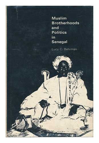 Beispielbild fr Muslim Brotherhoods and Politics in Senegal zum Verkauf von Wonder Book