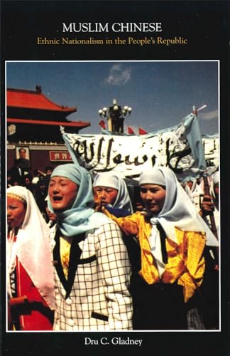 Beispielbild fr Muslim Chinese: Ethnic Nationalism in the People's Republic, Second Edition (Harvard East Asian Monographs) zum Verkauf von harvardyard