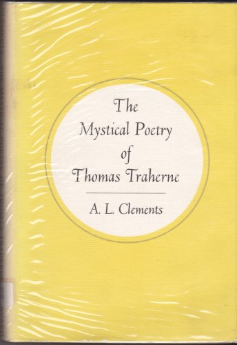 9780674597501: The Mystical Poetry of Thomas Traherne