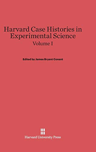Stock image for Harvard Case Histories in Experimental Science, Volume I for sale by ThriftBooks-Atlanta