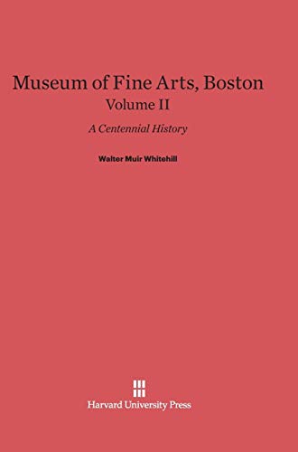 9780674599499: Museum of Fine Arts, Boston, Volume II