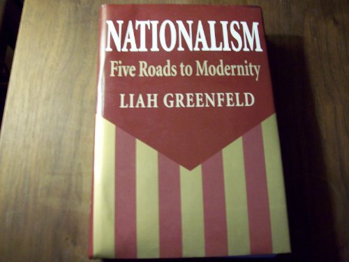 Stock image for Nationalism : Five Roads to Modernity for sale by Better World Books