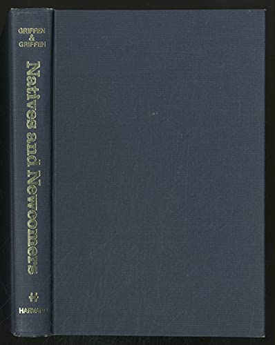 NATIVES AND NEWCOMERS : The Ordering of Opportunity in Mid-Nineteenth Century Poughkeepsie