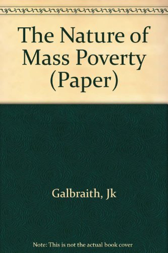 Stock image for The Nature of Mass Poverty for sale by GF Books, Inc.