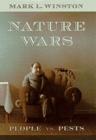 9780674605411: Nature Wars – People vs. Pests
