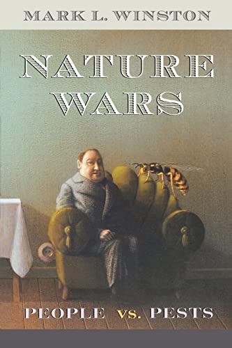 9780674605428: Nature Wars: People vs. Pests