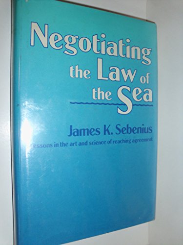 Beispielbild fr Negotiating the law of the sea. zum Verkauf von Kloof Booksellers & Scientia Verlag