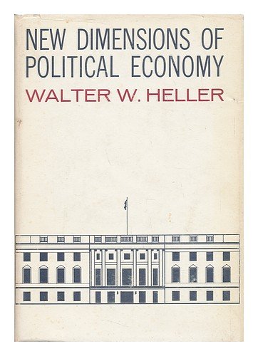 Stock image for New Dimensions of Political Economy for sale by Better World Books