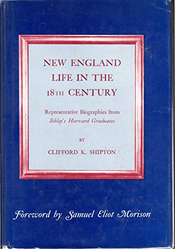 Beispielbild fr New England Life in the 18th Century zum Verkauf von Book Bear